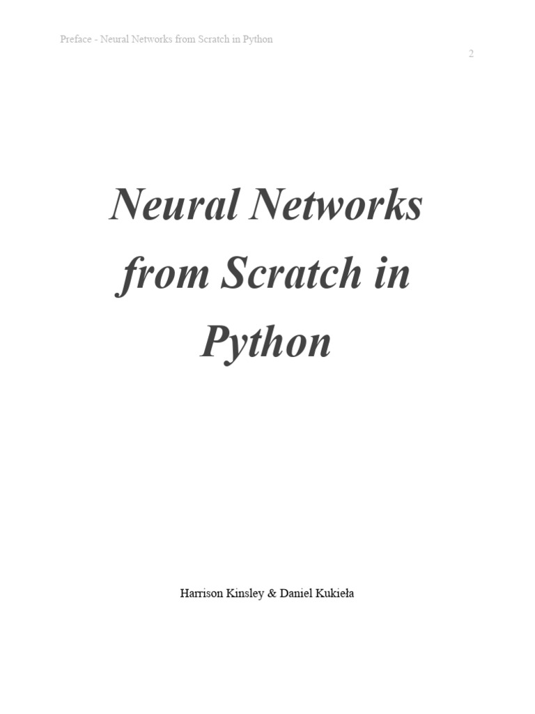 Neural Networks From Scratch in Python by Harrison Kinsley Daniel ...