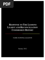 Download RESPONSE TO THE LESSONS LEARNT AND RECONCILIATION COMMISSION REPORT - TAMIL NATIONAL ALLIANCE  January 2012 by Sanjana Hattotuwa SN78323337 doc pdf