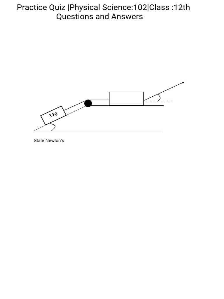 Physics102 Quiz | PDF | Force | Applied And Interdisciplinary Physics