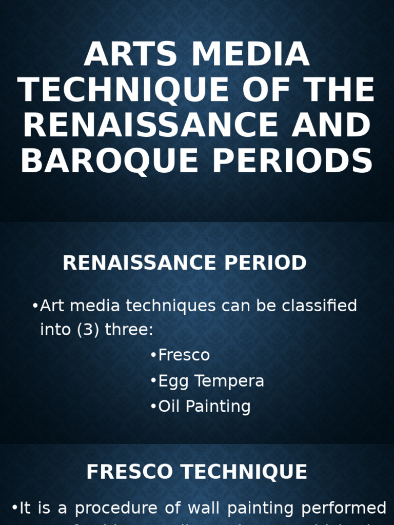 Arts9_q2=Arts Media Technique of the Renaissance and Baroque | PDF