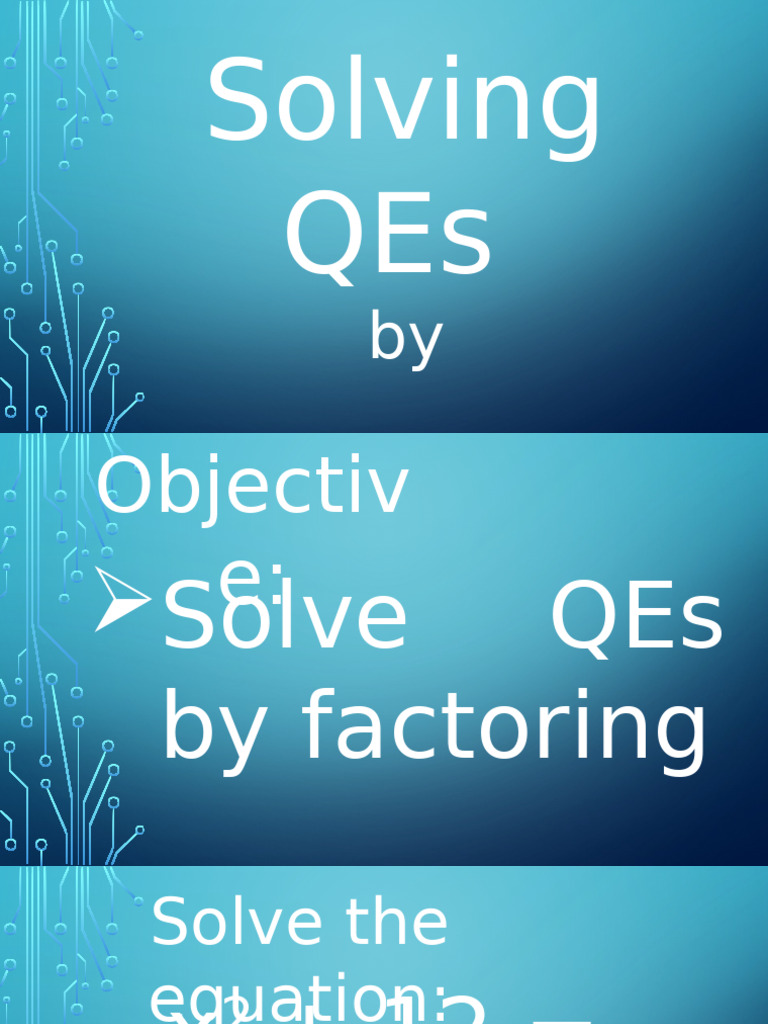 Solving QEs by Factoring | PDF | Science & Mathematics | Computers
