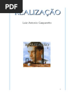 Luiz Antonio Gasparetto - REALIZAÇÃO -  curso completo