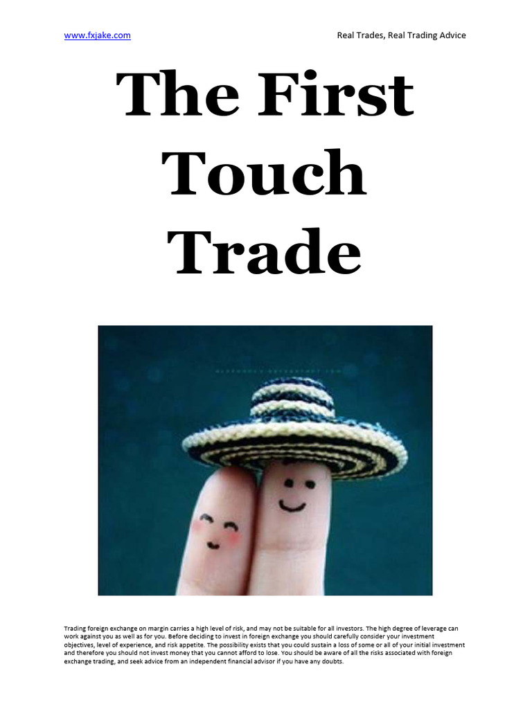 First Touch Trading Strategy Guide | PDF | Investing | Foreign Exchange ...