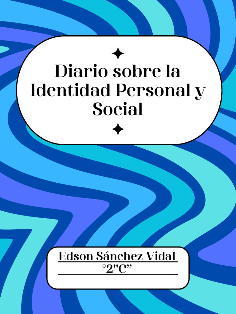 Diario Sobre Identidad Personal y Social Edson | PDF | Las emociones ...