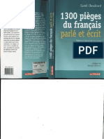 1300 Pieges Du Francais Parle Et Ecrit - Dictionnaire de Difficultes de La Langue Francaise