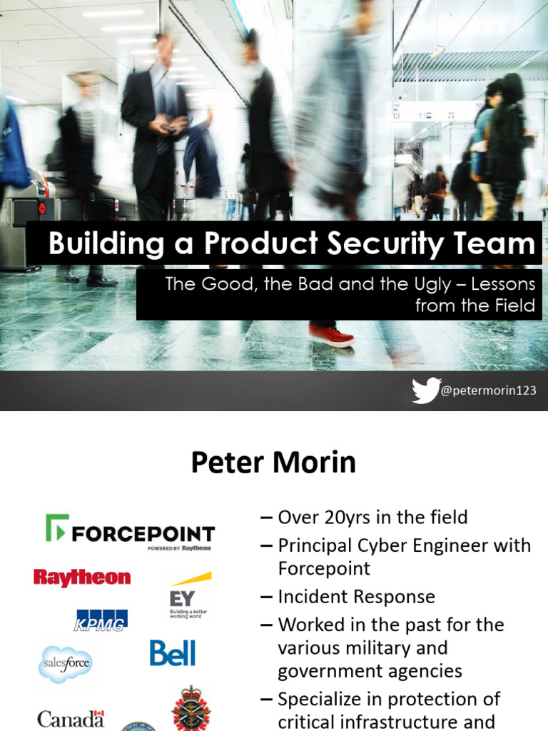 Building A Product Security Team - The Good The Bad and The Ugly ...