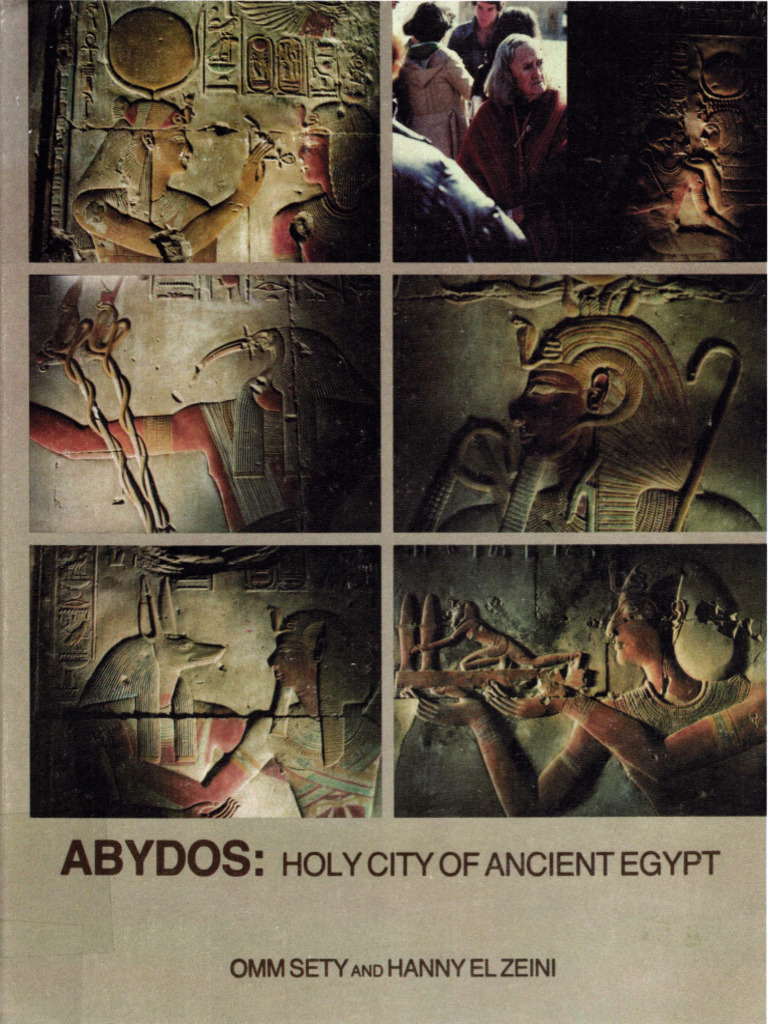 Abydos Holy City of Ancient Egypt (Omm Sety, Hanny El Zeini) (Z-Library
