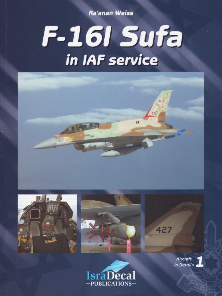F-16I Sufa in IAF Service (Raanan Weiss) (Z-Library) | PDF