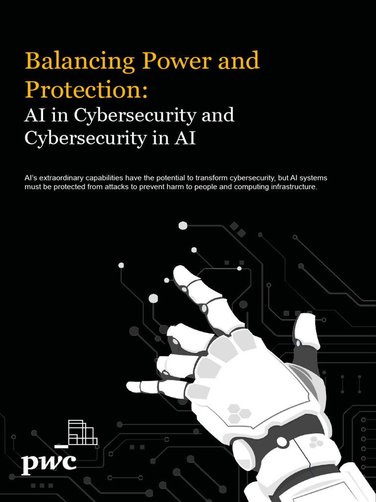 PWC Balancing Power Protection Ai Cybersecurity | PDF | Computer ...