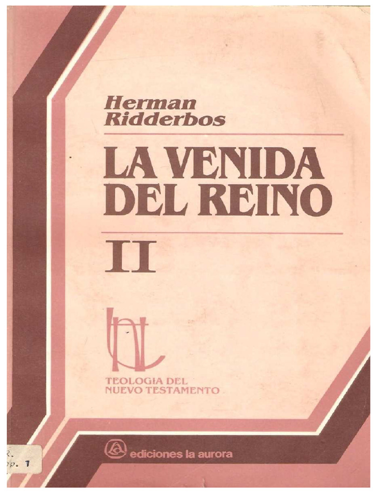 La Venida Del Reino 02 - Herman Ridderbos | PDF