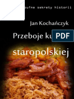 Jan Kochańczyk: Przeboje Kuchni Staropolskiej