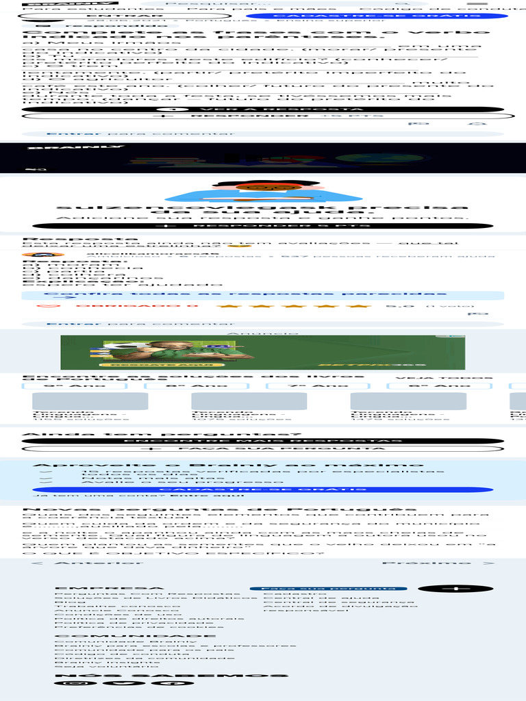 Complete As Frases Com o Verbo Indicado Nos Parênteses. A) Meus Irmãos ...