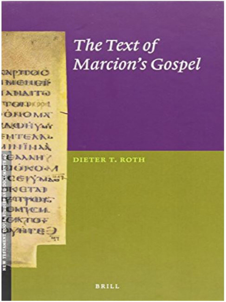 The Text of Marcions Gospel | PDF | Gospel Of Luke | New Testament