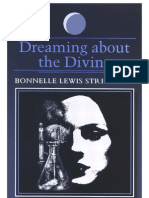 Dreaming About The Divine - Bonnelle Lewis Strickling