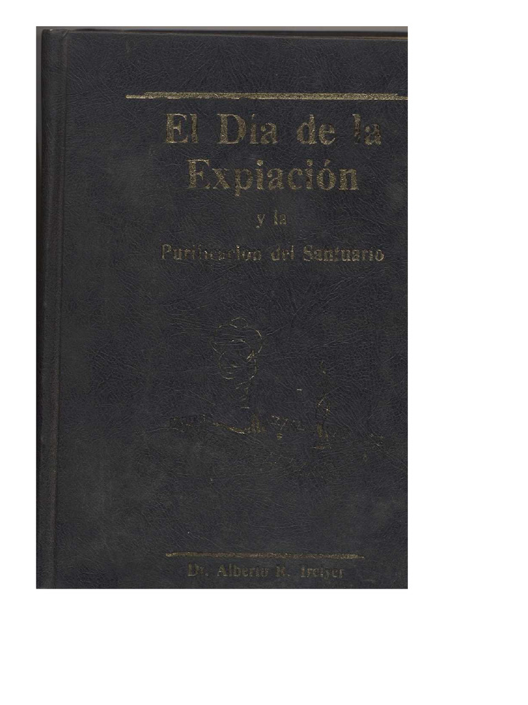El Día de La Expiación y La Purificación Del Santuario Alberto R | PDF