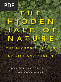 The Hidden Half of Nature The Microbial Roots of Life and Health (Biklé, AnneMontgomery, David R) (Z-Library)