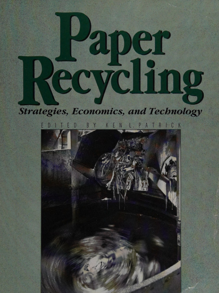 Paper recycling strategies economics and technology patrick ken