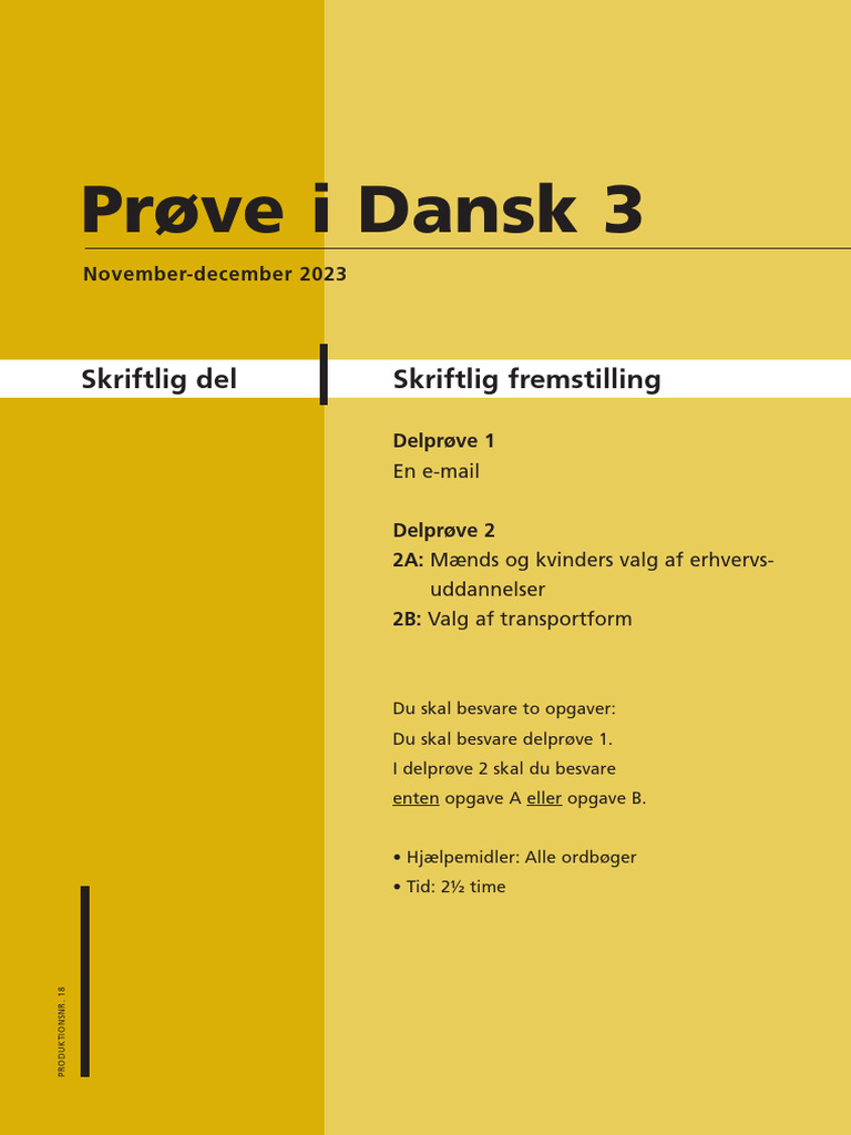 Prøve I Dansk 3: Skriftlig Fremstilling Skriftlig Del | PDF