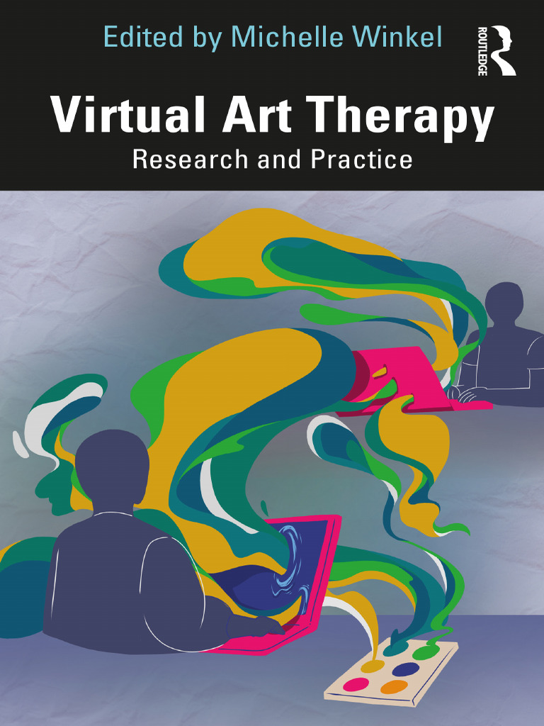 Virtual Art Therapy: Innovations in Practice | PDF | Art Therapy ...