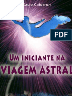 Um Iniciante na Viagem Astral