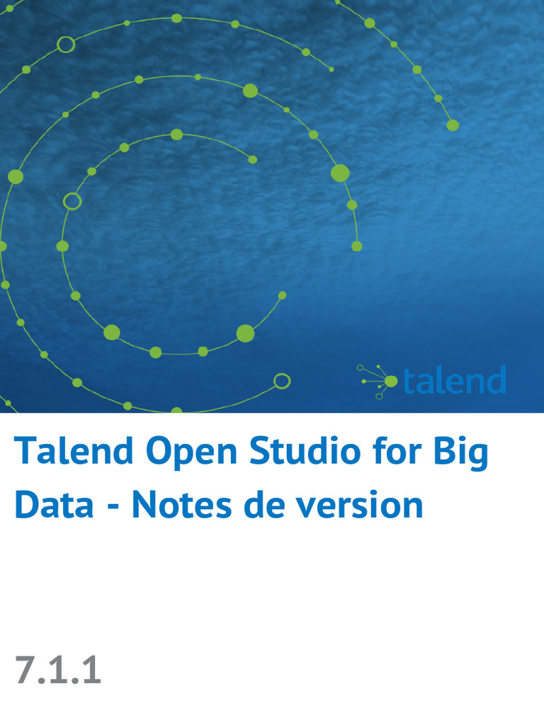 Talend Open Studio 7.1.1 : Nouvelles Fonctions | PDF | Apache Hadoop ...