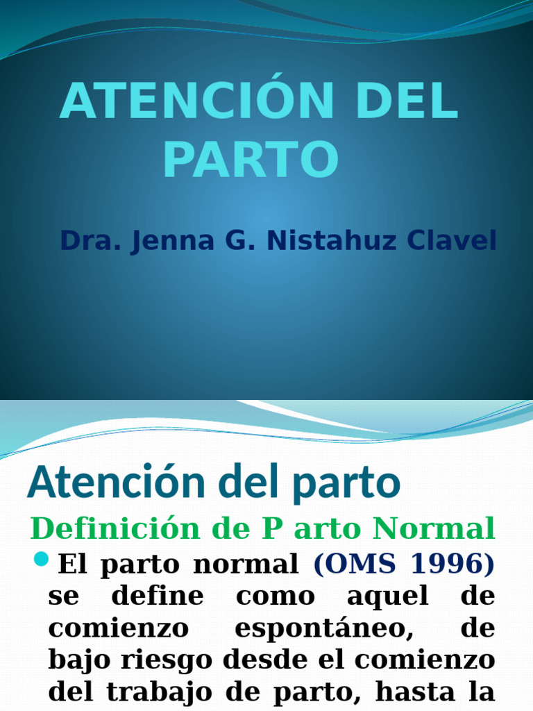 Atención Integral del Parto Normal | PDF | Parto | El embarazo