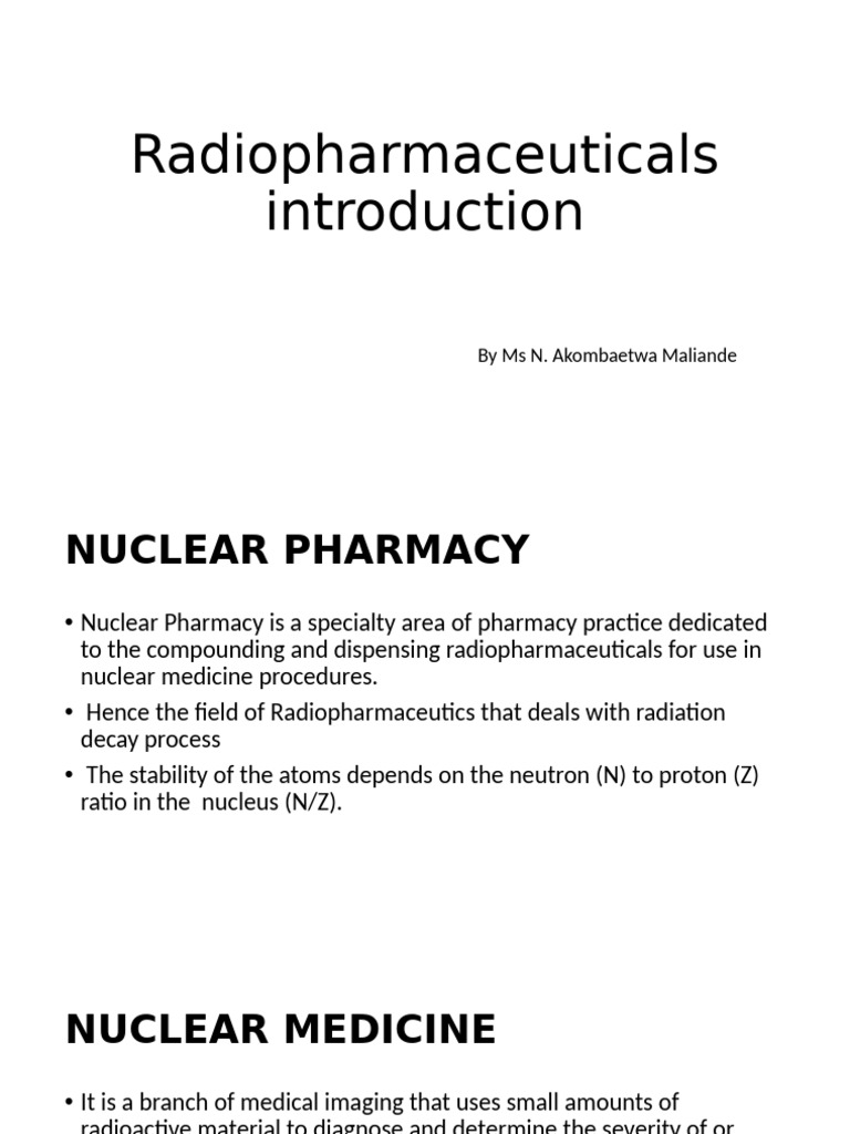 Understanding Radiopharmaceuticals in Nuclear Medicine | PDF ...