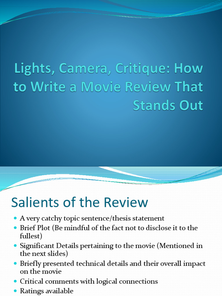 Lights, Camera, Critique How To Write A Movie Review That Stands Out ...