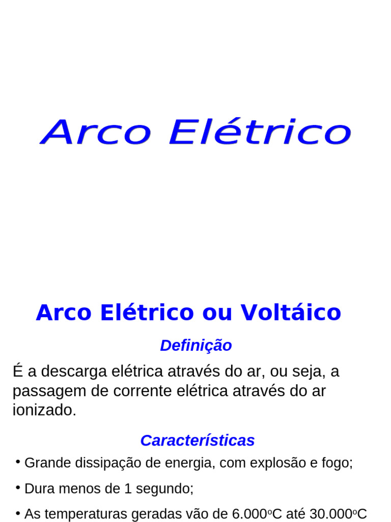 Arco Elétrico: Definição e Riscos | PDF | Casa e Jardim | Tecnologia e ...