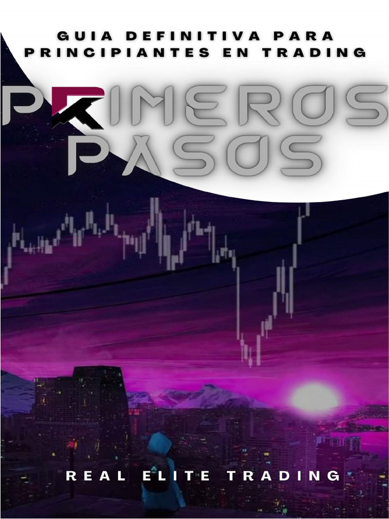 Guía Rápida de Trading para Principiantes | PDF | Comerciante (Finanzas ...