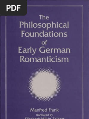Frank M The Philosophical Foundations Of Early German - 