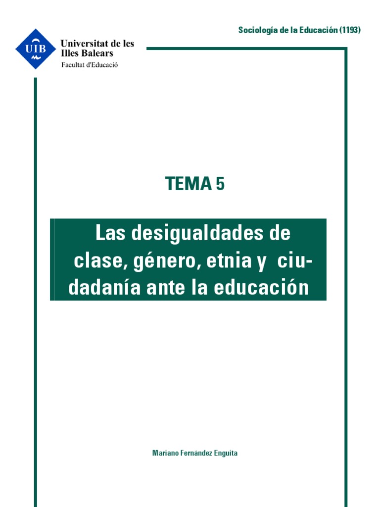 Las Desigualdades de Clase Genero Etnia y Ciudadania Ante La Educacion ...