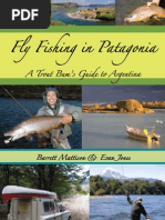 Download Fly Fishing in Patagonia A Trout Bums Guide to Argentina guide book Fishing Patagonia Fishing Argentina Golden Dorado Faraway Fly Fishing does Fly Fishing Travel for fly fishing Argentina and Patgonia Fly Fishing Tierra del Fuego sea run brown trout fly fishing vacation destinations and best fishing destinations Trout Fishing Argentina Fly Fishing in Patagonia Patagonia Trout Fishing and Fly Fishing trips by scm007 SN7867173 doc pdf