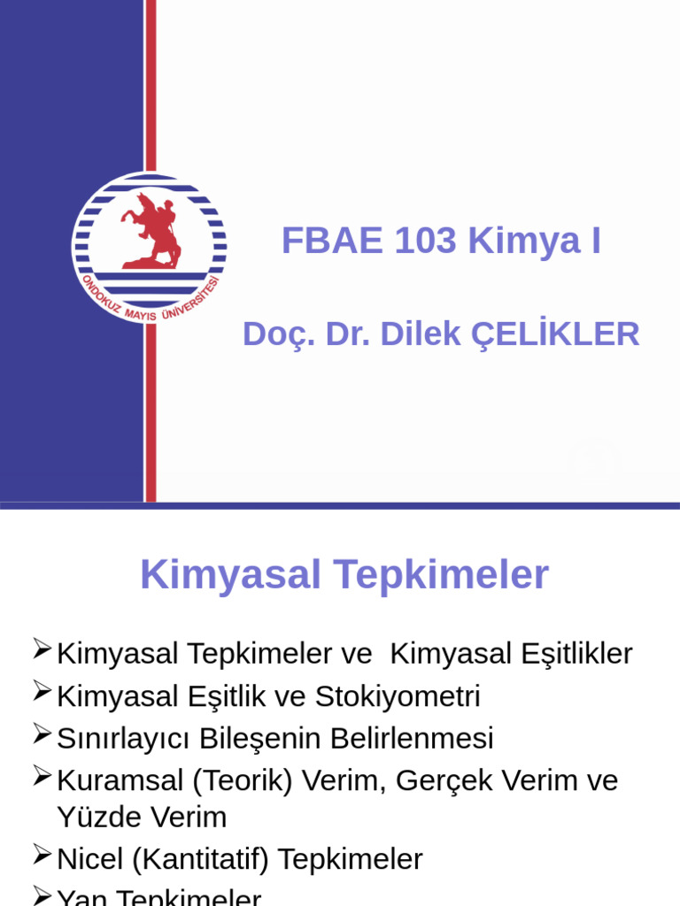 FBAE 103 Kimya I: Doç. Dr. Dilek ÇELİKLER | PDF