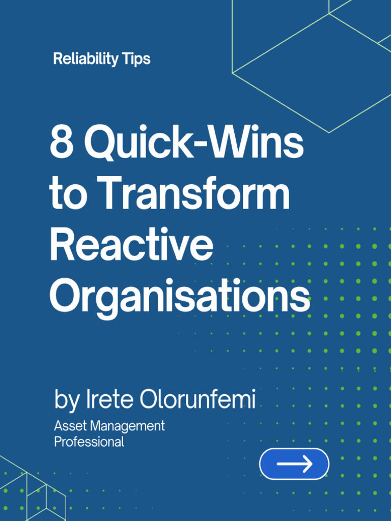 8 Quick Wins From Reactive To Reliability Excellence Pdf