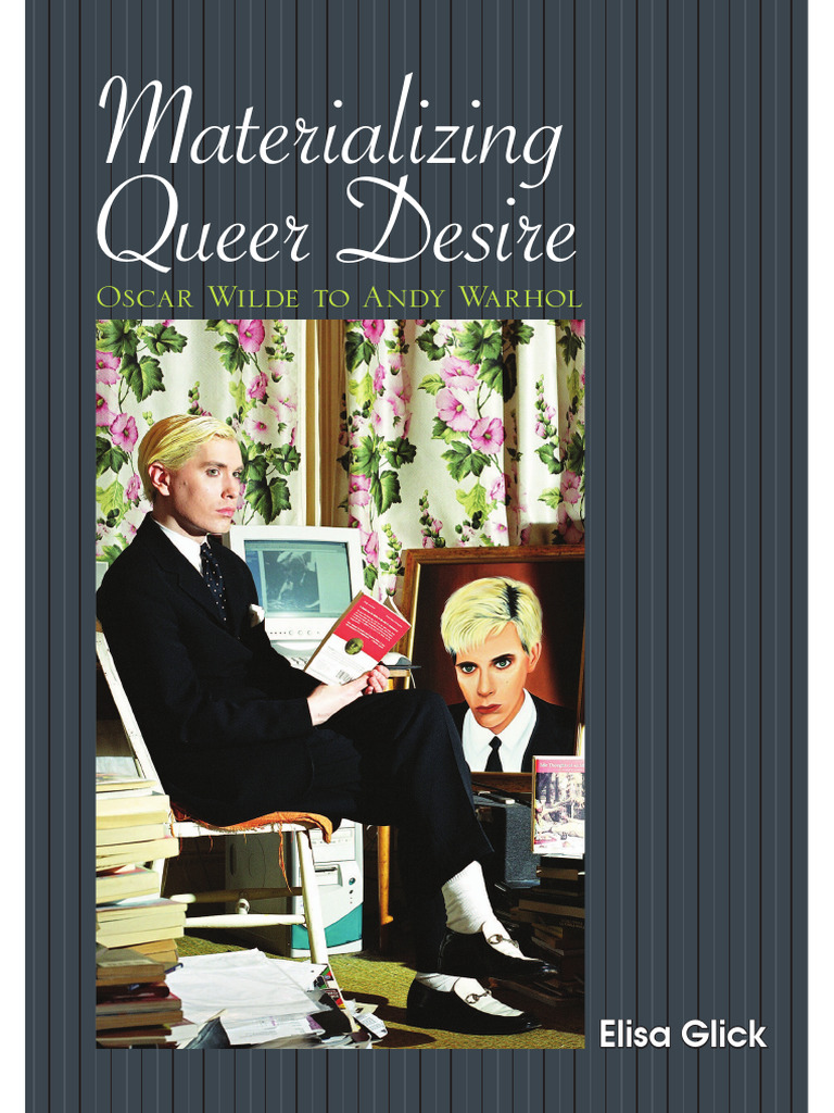 Queer Desire: Wilde to Warhol | PDF | Lesbian | Marxism