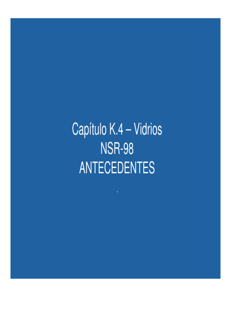 Requisitos de Vidrio NSR-10 y NSR-98 | PDF | Ventana | Lentes