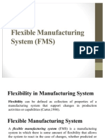 Flexible Manufacturing Systems (FMS)