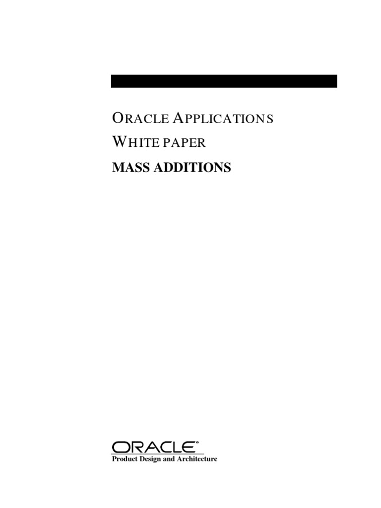 Mass Additions Process in Oracle Assets | PDF | Oracle Database | Databases