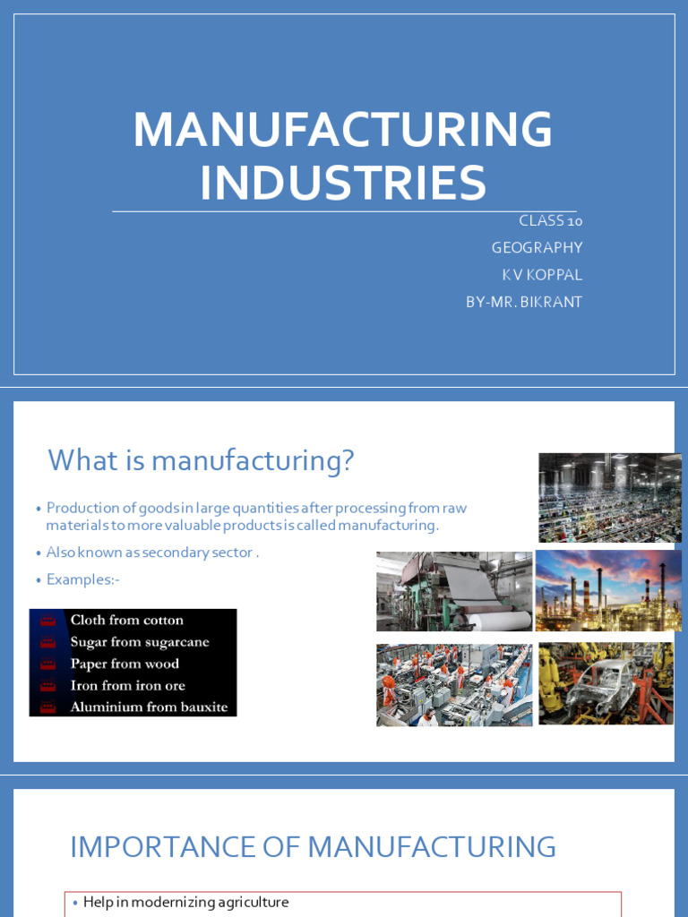 Manufacturing Industries Overview for Class 10 | PDF | Agriculture ...