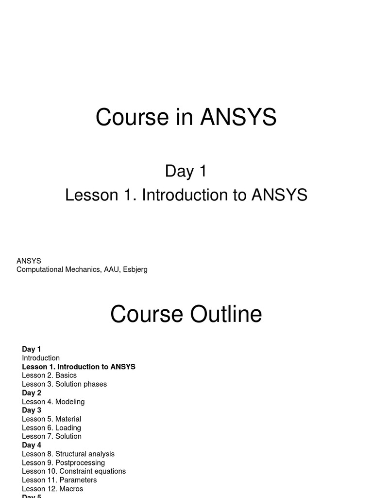 Course in ANSYS: Day 1 Lesson 1. Introduction To ANSYS | PDF | Areas Of ...