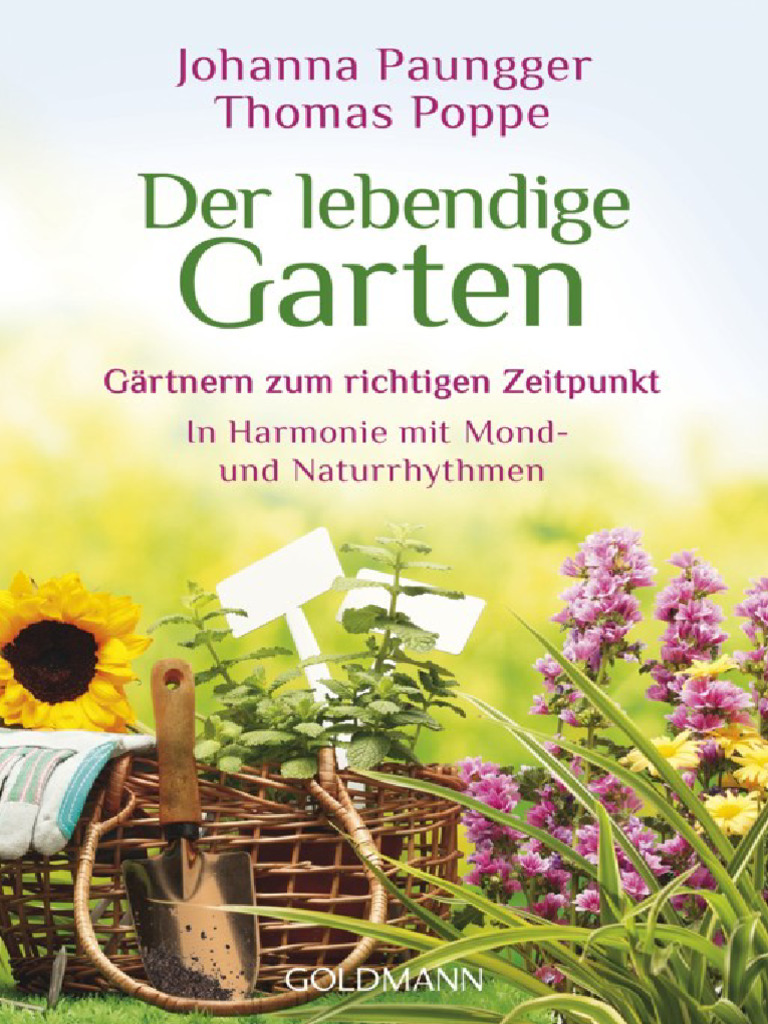 Der Lebendige Garten Grtnern Zum Richtigen Zeitpunkt in Harmonie | PDF