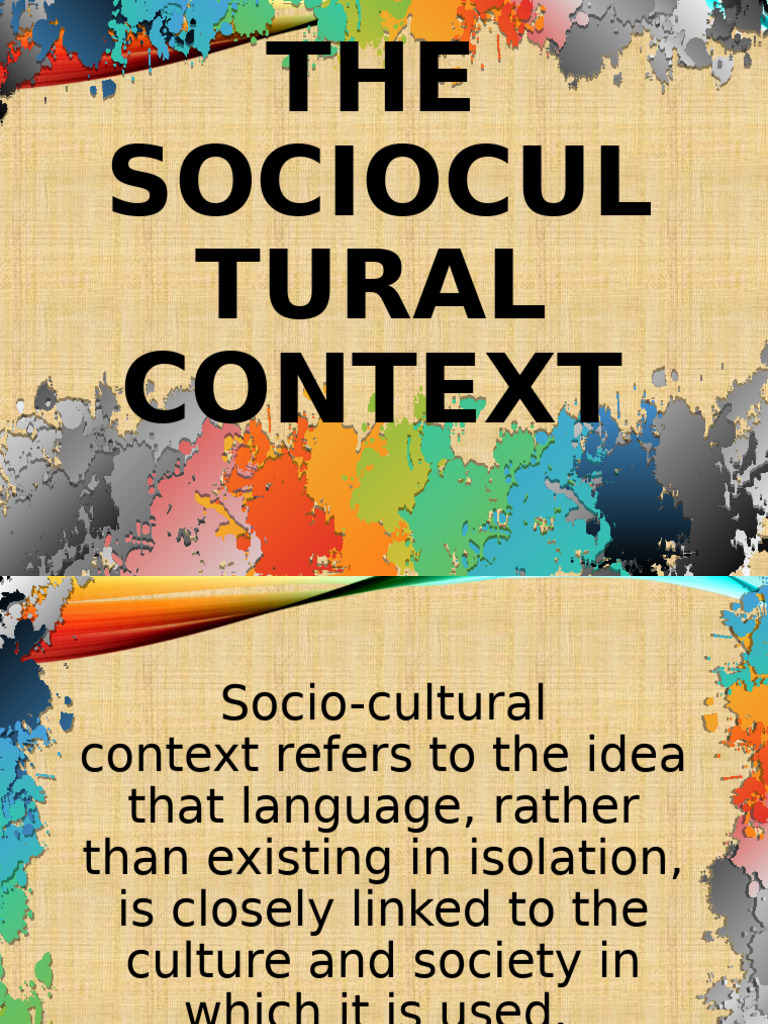 Socio Cultural Context | PDF | Society | Feminism