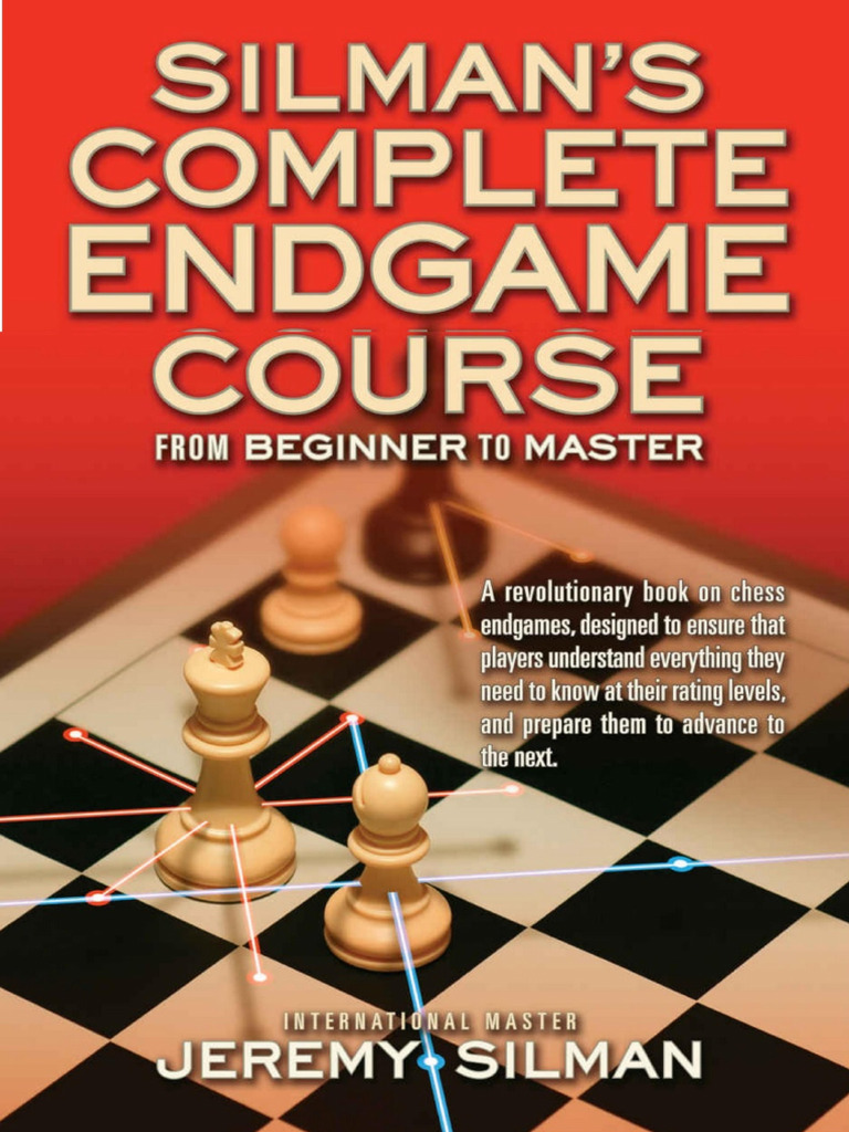 Silmans Complete Endgame Course PDF World Chess Championships