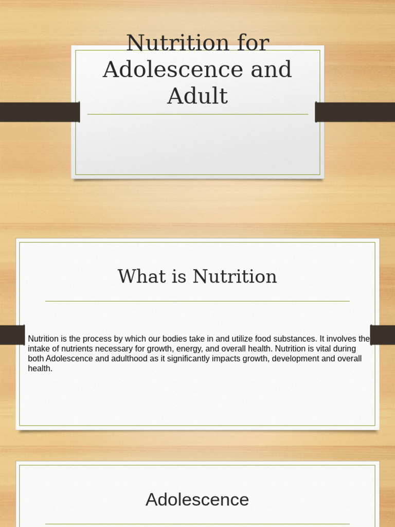 Nutrition For Adolescence and Adult | PDF | Nutrition | Diet & Nutrition