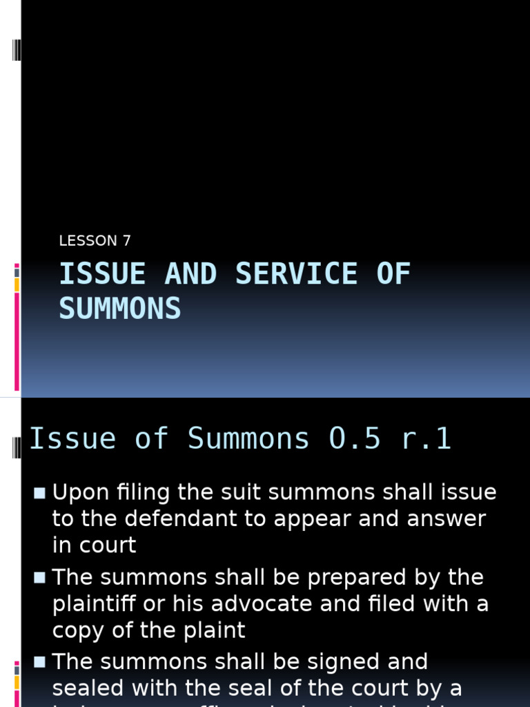 LECTURE 7 - ISSUE AND SERVICE OF SUMMONS | PDF | Summons | Lawsuit