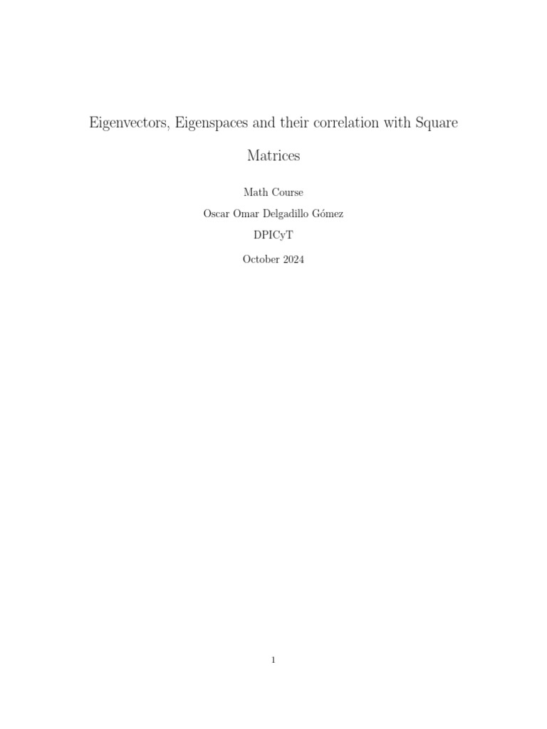 Eigenvectors Eigenspaces and Their Correlation With Square Matrices ...