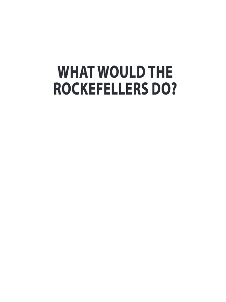 What would the rockefellers do pdf
