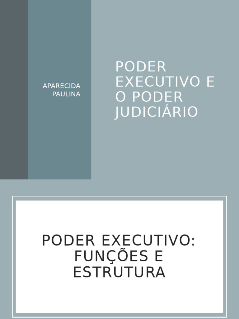 Estrutura do Poder Executivo e Judiciário | PDF | Separação de Poderes ...