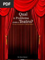 Qual o problema com a dramatização
